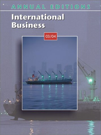 Beispielbild fr Annual Editions : International Business 03/04 zum Verkauf von Better World Books