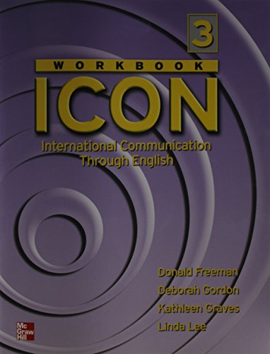 Stock image for ICON: International Communication Through English - Level 3 Workbook for sale by dsmbooks