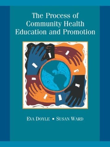 Stock image for The Process of Community Health Education and Promotion with PowerWeb for sale by HPB-Red