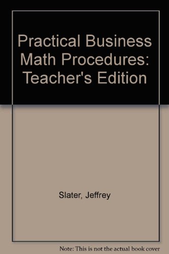 9780072555042: Practical Business Math Procedures: Teacher's Edition