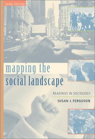 Stock image for Mapping the Social Landscape: Readings in Sociology, 3rd Edition for sale by a2zbooks
