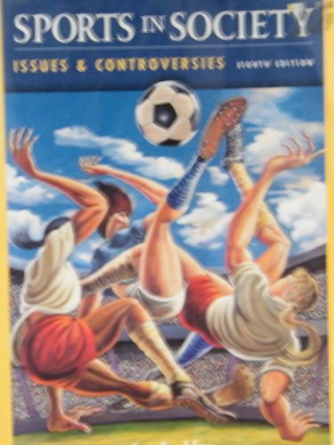 Stock image for Sports In Society: Issues and Controversies for sale by BookHolders