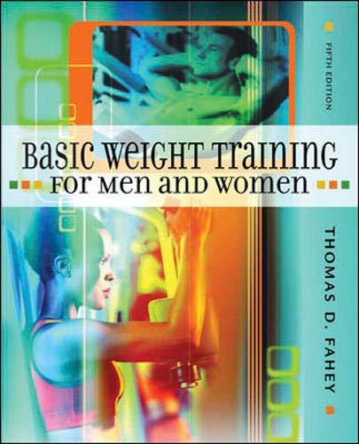 Beispielbild fr Basic Weight Training for Men and Women zum Verkauf von Wonder Book