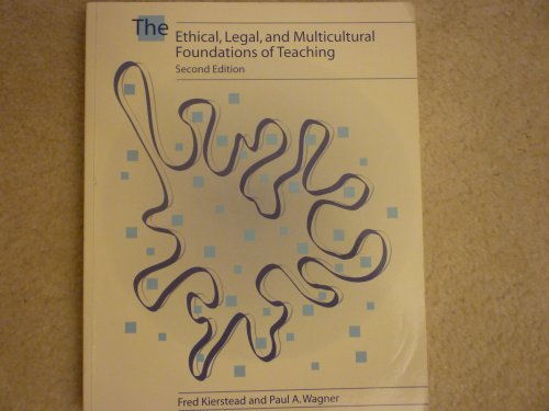 Stock image for The Ethical, Legal, and Multicultural Foundations of Teaching for sale by HPB-Red