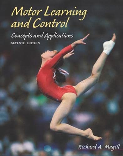 9780072557220: Motor Learning and Control: Concepts and Applications (B&B PHYSICAL EDUCATION)