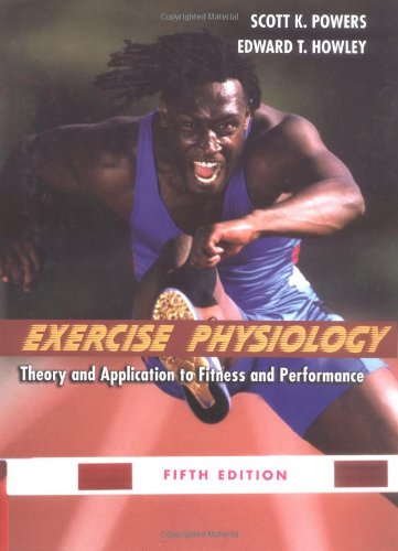 Imagen de archivo de Exercise Physiology: Theory and Application to Fitness and Performance a la venta por Goodwill Books