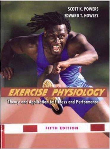 9780072557336: Exercise Physiology: Theory and Application to Fitness: Theory and Application to Fitness and Performance
