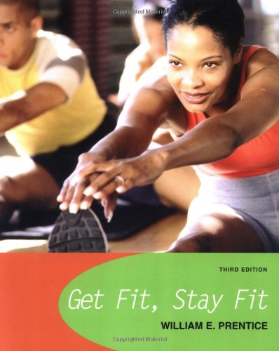 Stock image for Get Fit - Stay Fit by William E. Prentice (2003, Paperback, Revised) for sale by a2zbooks