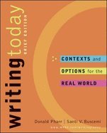 Stock image for Writing Today: Contexts and Options for the Real World for sale by dsmbooks