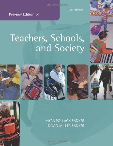 Stock image for Teachers, Schools, and Society, 6th Edition for sale by a2zbooks