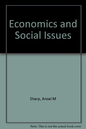 Study Guide t/a Economics of Social Issues (9780072559675) by Sharp, Ansel M; Register, Charles A; Grimes, Paul W; Sharp, Ansel; Register, Charles; Grimes, Paul