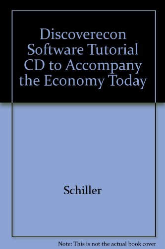 DiscoverEcon Software Tutorial CD t/a The Economy Today, Macro, Micro: CD+Folder+UM (9780072559941) by Nelson, Gerald