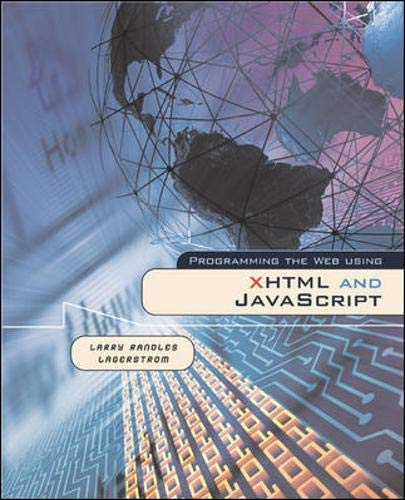9780072560312: Programming the Web Using XHTML and JavaScript (Web Developer Series)