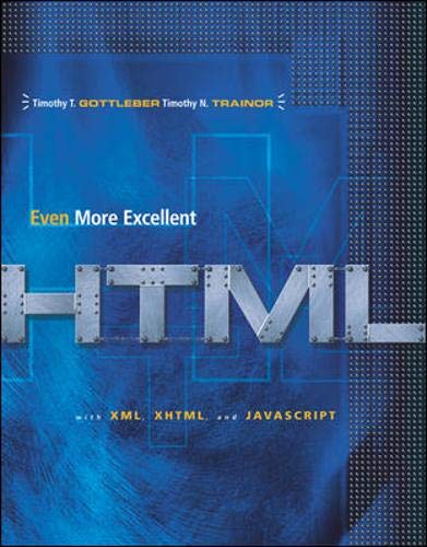 Stock image for Even More Excellent HTML for sale by Better World Books