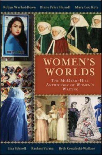 Imagen de archivo de WOMEN'S WORLDS: The McGraw-Hill Anthology of Women's Writing in English Across the Globe a la venta por HPB-Red