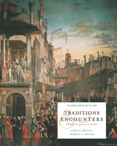 Traditions and Encounters, Volume B with Powerweb; MP (9780072565027) by Bentley, Jerry; Ziegler, Herbert