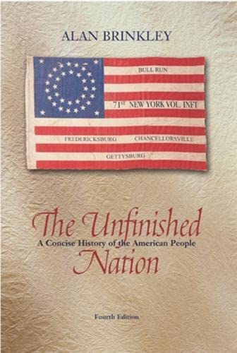 Stock image for Unfinished Nation A Concise History of the American People, Combined for sale by SecondSale