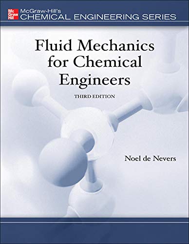 Stock image for Fluid Mechanics for Chemical Engineers (McGraw-Hill Chemical Engineering Series) for sale by Wrigley Books