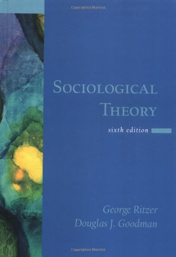 Sociological Theory (9780072817188) by George Ritzer; Douglas J. Goodman