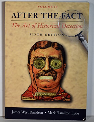 Stock image for After the Fact: The Art of Historical Detection, Vol. 2, 5th Edition for sale by BooksRun