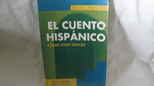 Beispielbild fr El Cuento Hispnico : A Graded Literary Anthology zum Verkauf von Better World Books