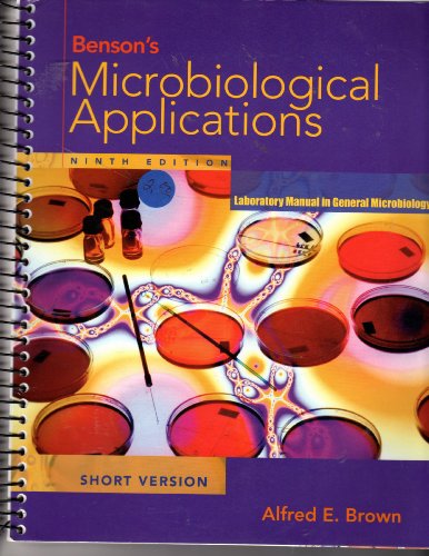 Beispielbild fr Benson's Microbiological Applications: Laboratory Manual in General Microbiology, Short Version zum Verkauf von Wonder Book