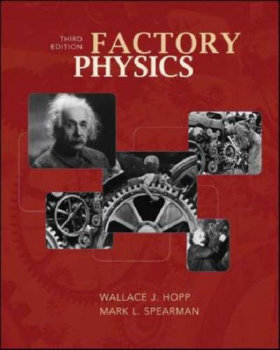 Factory Physics (The Mcgraw-hil/Irwin Series) - Hopp, Wallace; Spearman, Mark