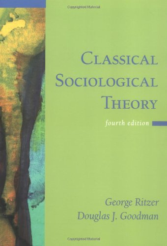 Beispielbild fr Classical Sociological Theory zum Verkauf von Wonder Book