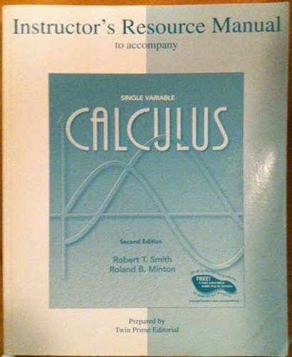 Instructor's Resource Manual (Single Variable Calculus) (9780072825633) by Robert T. Smith