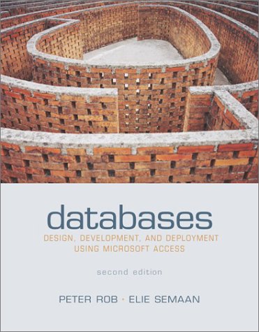 Stock image for Databases: Design,Development,& Deployment Using Microsoft Access for sale by Ergodebooks