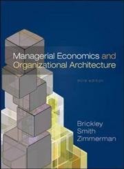 Beispielbild fr Managerial Economics and Organizational Architecture zum Verkauf von Buchpark