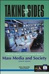 Imagen de archivo de Taking Sides: Clashing Views on Controversial Issues in Mass Media and Society 7th a la venta por a2zbooks