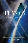 Beispielbild fr The Physics of Everyday Phenomena: A Conceptual Introduction to Physics zum Verkauf von HPB-Red