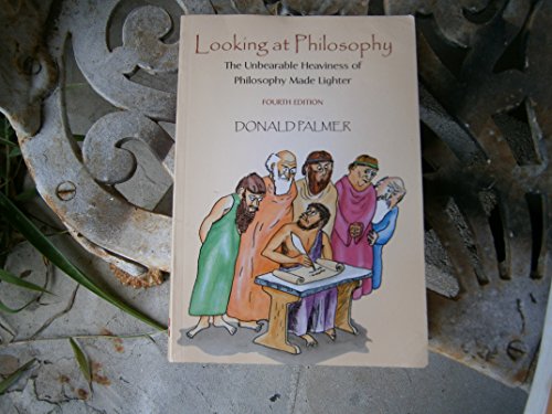 Imagen de archivo de Looking At Philosophy: The Unbearable Heaviness of Philosophy Made Lighter a la venta por SecondSale