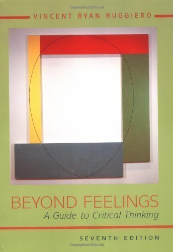 Stock image for Beyond Feelings: A Guide to Critical Thinking for sale by ThriftBooks-Atlanta