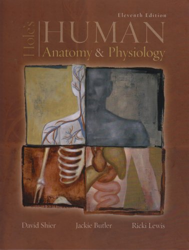 Beispielbild fr Hole's Human Anatomy & Physiology 11th edition by Jackie;Lewis, Ricki Shier David;Butler (2007) Hardcover zum Verkauf von BooksRun