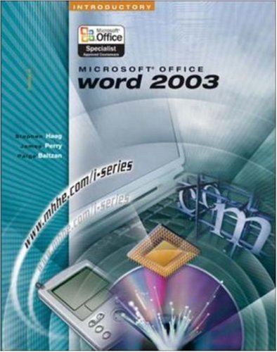 The I-Series Microsoft Office Word 2003 Introductory (9780072830026) by Haag,Stephen; Perry,James; Baltzan,Paige