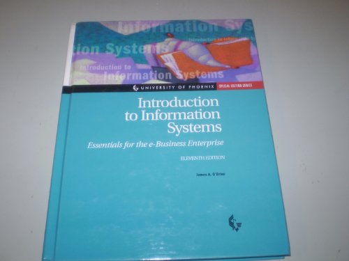Beispielbild fr Introduction to Information Systems: Essentials for the e-business Enterprise (University of Phoenix, Special Edition Series) zum Verkauf von Books From California