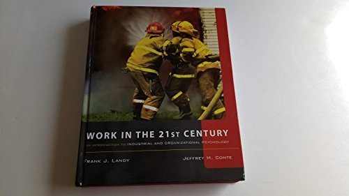 Stock image for Work in the 21st Century: An Introduction to Industrial and Organizational Psychology for sale by Bernhard Kiewel Rare Books