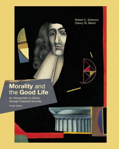Beispielbild fr Morality and the Good Life : An Introduction to Ethics Through Classical Sources zum Verkauf von Better World Books