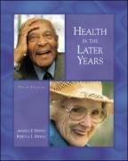 Stock image for Health in the Later Years with Powerweb: Aging for sale by ThriftBooks-Atlanta