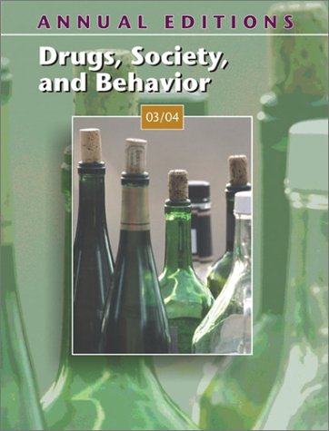 Imagen de archivo de Annual Editions: Drugs, Society, and Behavior 03/04 a la venta por Goodwill Books