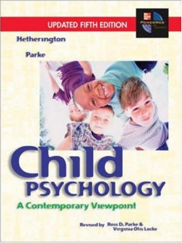 Child Psychology Updated 5e and PowerWeb (9780072840438) by Hetherington, E. Mavis; Parke, Ross D; Locke, Virginia Otis