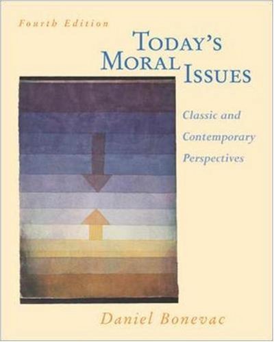 9780072840742: Today's Moral Issues: Classic and Contemporary Perspectives with Free Ethics PowerWeb