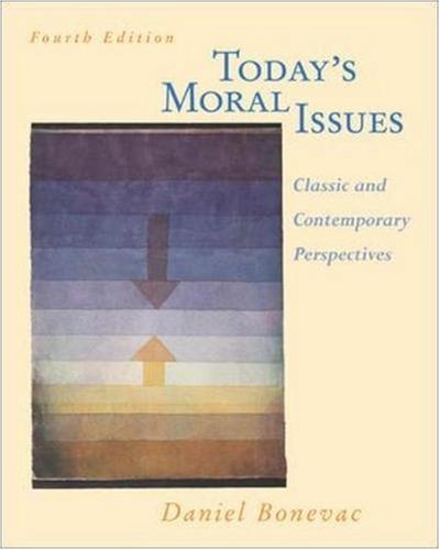 Stock image for Today's Moral Issues: Classic and Contemporary Perspectives for sale by Ergodebooks