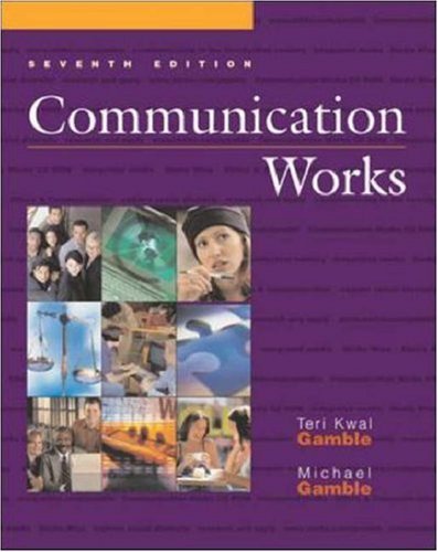 Imagen de archivo de Communication Works with Communication Works , Media Enhanced Edition a la venta por Better World Books