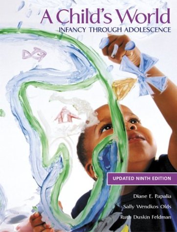 Stock image for A Child's World : Infancy Through Adolescence for sale by Better World Books