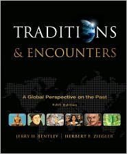 Stock image for Traditions and Encounters: A Global Perspective on the Past for sale by HPB-Red