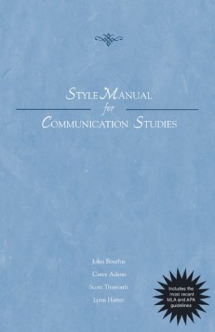 Stock image for Style Manual for Communication Studies - Updated Printing with 2002 APA Guidelines for sale by Irish Booksellers