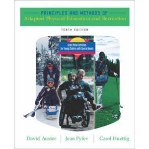 9780072843729: Principles and Methods of Adapted Physical Education and Recreation
